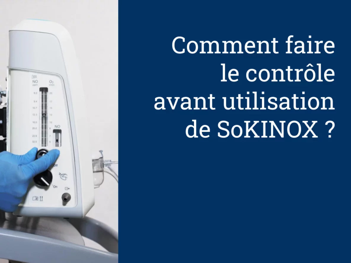 Comment faire le contrôle avant utilisation de SoKINOX
